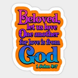 Beloved Let Us Love One Another Sticker